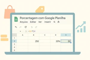Tela do Google Planilhas com cálculo de porcentagem destacado, mostrando a fórmula e o resultado.